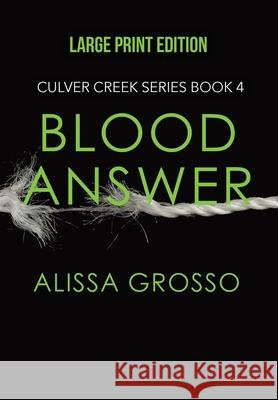 Blood Answer Alissa C. Grosso 9781949852226 Glitter Pigeon Press