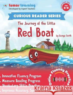 Curious Reader Series: The Journey of the Little Red Boat: A Story from the Coast of Maine George Smith Lumos Learning 9781949855005 Lumos Learning