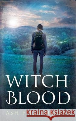 Witch-Blood: Stranger Magics, Book Three Ash Fitzsimmons 9781949861037