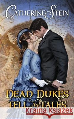 Dead Dukes Tell No Tales Catherine Stein 9781949862270 Catherine Stein, LLC