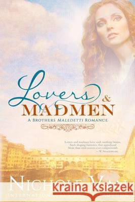 Lovers and Madmen Nichole Van 9781949863093 Fiorenza Publishing