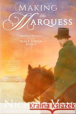 Making the Marquess Nichole Van 9781949863109