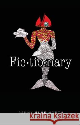 Fictionary Penny North 9781949873788 Beyond Publishing