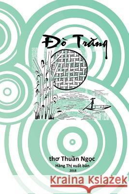 _~ Tr_ng Thuàn Ngọc 9781949875003 Khoi Tran