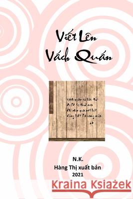 Vi Khoi Tran Andre Tran 9781949875157 Hàng Thị