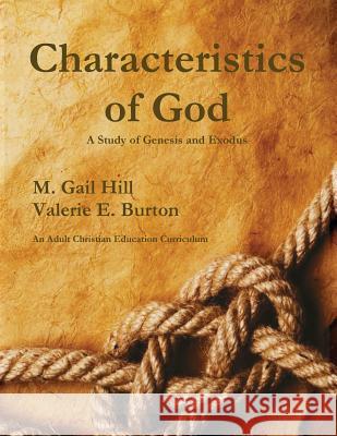 Characteristics of God Gail Hill Valerie Burton 9781949888799