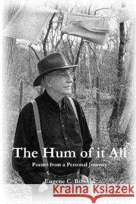 The Hum of it All Eugene C. Bianchi 9781949888812