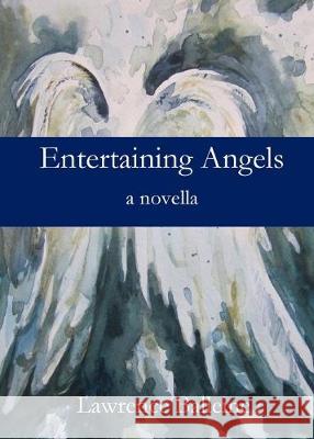 Entertaining Angels Lawrence Balleine 9781949888850