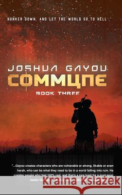 Commune: Book 3 Joshua Gayou 9781949890211 Aethon Books, LLC