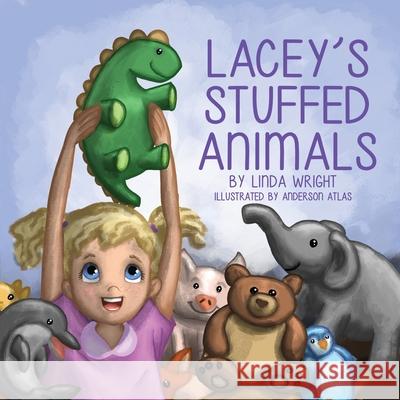 Lacy's Stuffed Animals Linda Wright Anderson Atlas 9781949897050 Synesthesia Books