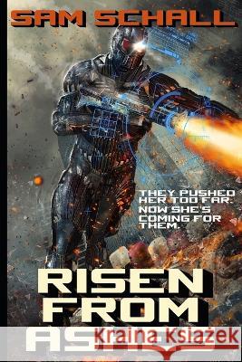 Risen from Ashes Amanda S. Green Sam Schall 9781949901337 Hunter's Moon