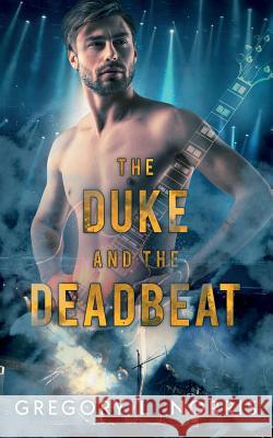 The Duke and the Deadbeat Gregory L. Norris 9781949909197