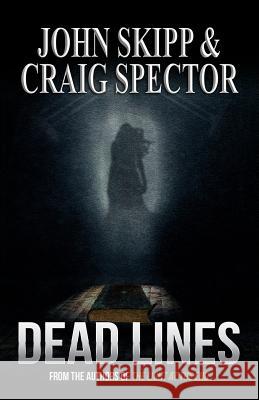 Dead Lines Craig Spector John Skipp 9781949914993