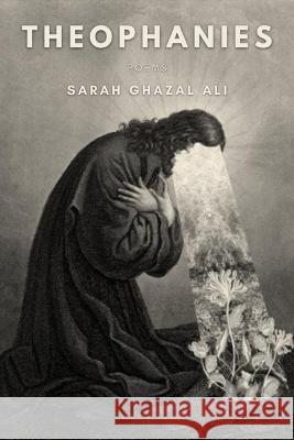 Theophanies  9781949944587 Alice James Books