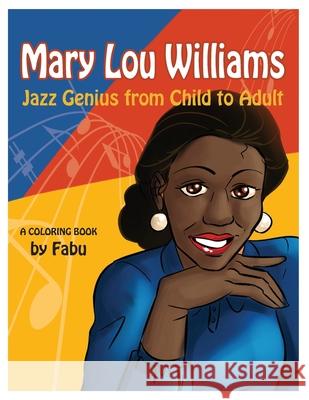 Mary Lou Williams Coloring Book Fabu Phillis Carter 9781949958461 Fabu Carter