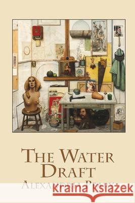 The Water Draft Alexandria Peary 9781949966282