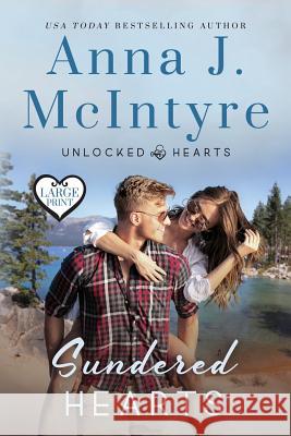 Sundered Hearts Anna J. McIntyre 9781949977486