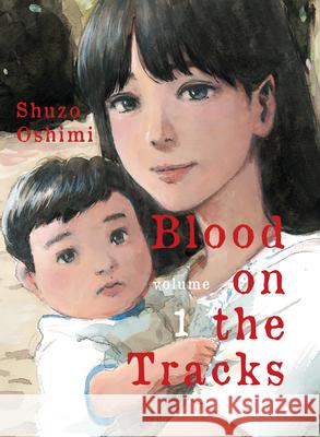 Blood On The Tracks, Volume 1 Shuzo Oshimi 9781949980134 Vertical, Inc.