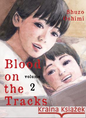 Blood on the Tracks 2 Oshimi, Shuzo 9781949980394 Vertical Comics