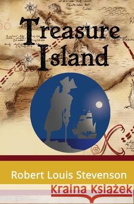Treasure Island Robert Louis Stevenson 9781949982640 Sde Classics