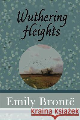 Wuthering Heights Emily Bronte 9781949982701