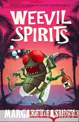 Weevil Spirits Margaret Lashley 9781949989281 Zazzy Ideas, Inc.