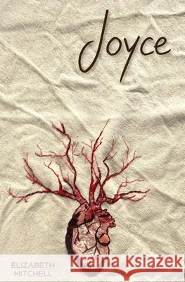 Joyce Elizabeth Mitchell 9781949990263 Elizabeth Mitchell