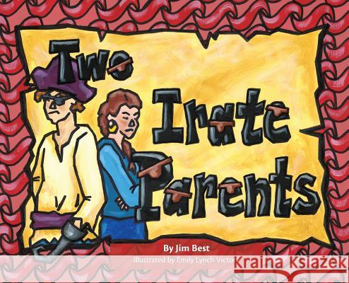 Two Irate Parents Jim Best Emily Lynch Victory Mikaila Norman 9781950001040