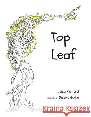 Top Leaf Jennifer Gold Jessica Gadra 9781950006021