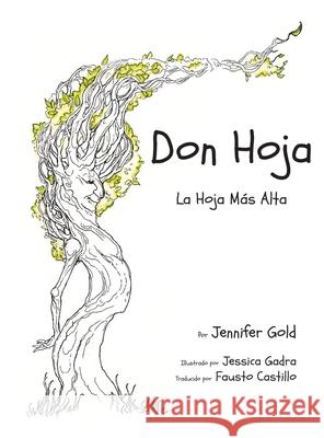 Don Hoja Jennifer Gold Jessica Gadra Fausto Castillo 9781950006090 Buffalo Arts Publishing