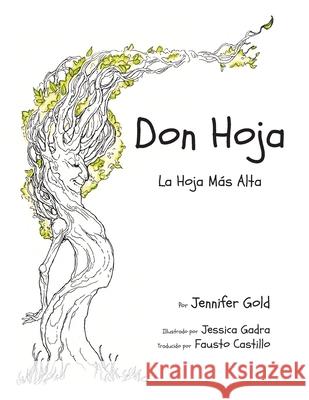 Don Hoja Jennifer Gold Jessica Gadra Fausto Castillo 9781950006106 Buffalo Arts Publishing