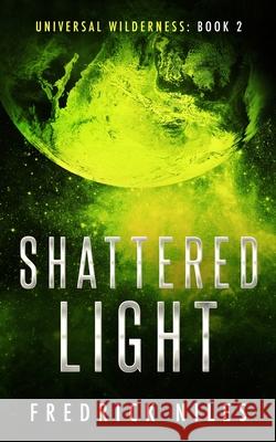 Shattered Light Fredrick Niles 9781950021093