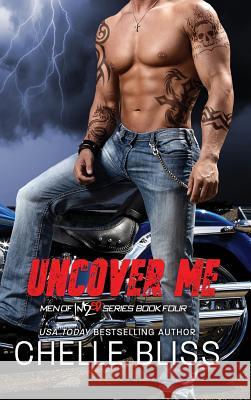 Uncover Me Chelle Bliss 9781950023073 Bliss Ink