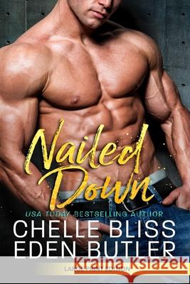 Nailed Down Eden Butler Chelle Bliss 9781950023370