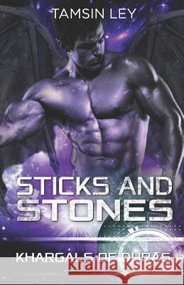 Sticks and Stones: Khargals of Duras Tamsin Ley 9781950027088