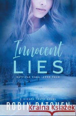 Innocent Lies Robin Patchen 9781950029068 Jdo Publishing