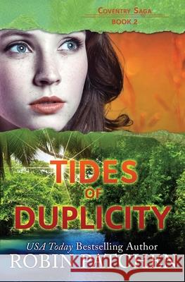 Tides of Duplicity Robin Patchen 9781950029129