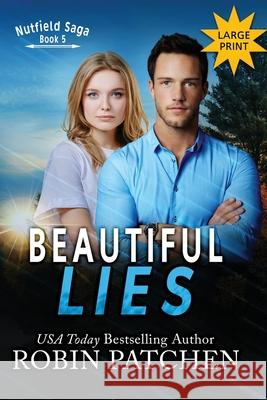 Beautiful Lies: The Beauty in Flight Series in One Beautiful Volume Robin Patchen 9781950029662