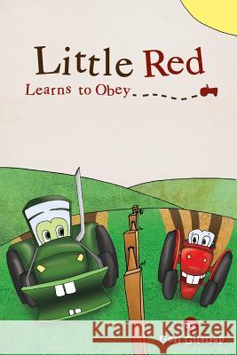 Little Red Learns to Obey Geri Gilstrap 9781950034307