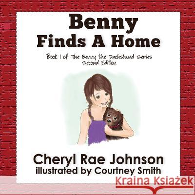 Benny Finds a Home Cheryl Johnson, Courtney Smith 9781950051175