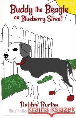 Buddy the Beagle on Blueberry Street Debbie Burton Jenny Laskowski 9781950051212 Elk Lake Publishing, Inc.