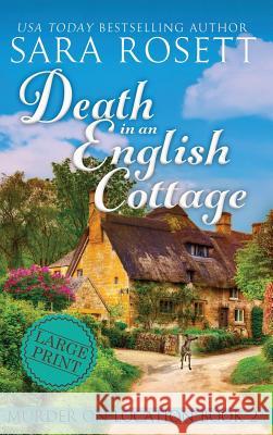 Death in an English Cottage Sara Rosett 9781950054060 McGuffin Ink