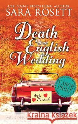 Death at an English Wedding Sara Rosett 9781950054114 McGuffin Ink