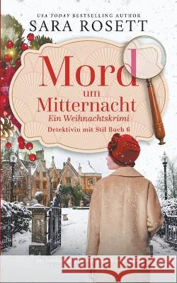 Mord um Mitternacht Sara Rosett 9781950054589