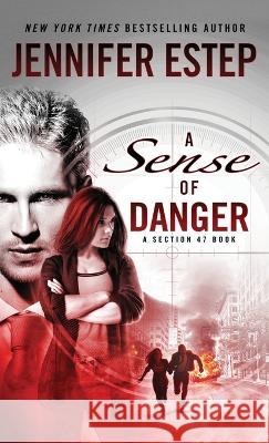 Sense of Danger Jennifer Estep   9781950076253 Jennifer Estep
