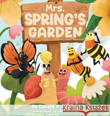 Mrs. Spring's Garden Roman Leen Roslan  9781950080106 Chelshire, Inc.