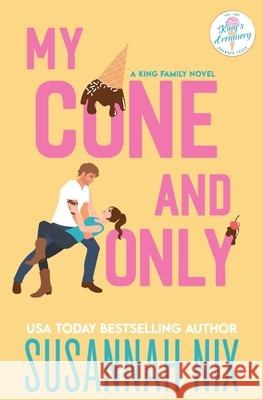 My Cone and Only Susannah Nix 9781950087099 Haver Street Press