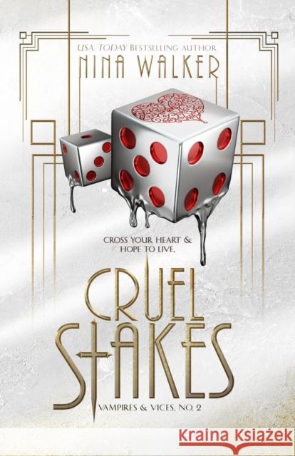 Cruel Stakes Nina Walker 9781950093274