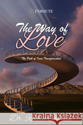 The Way of Love: The Path of Inner Transformation Ronda Chervin 9781950108619