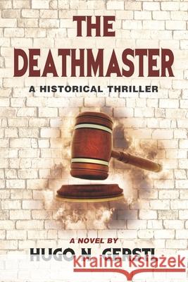 The Deathmaster Hugo N. Gerstl 9781950134335